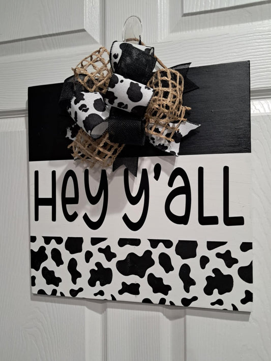Hey Y’all Cow Print Door Hanger – Round or Square – Bow & Jute Rope Hanger – Optional Greenery – Country Porch Decor – Made to Order