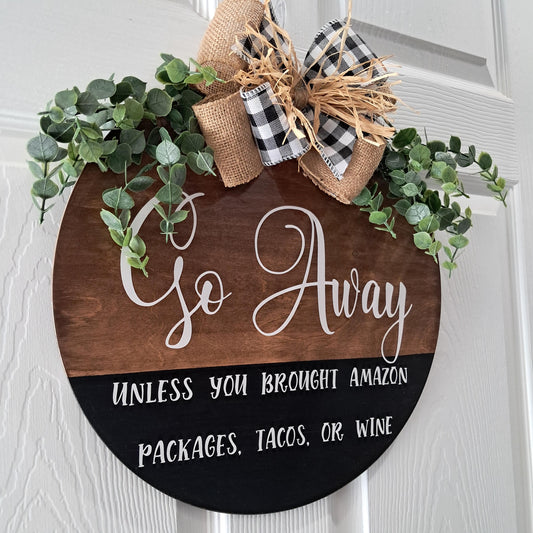 Funny “Go Away” Door Hanger – Rustic Wooden Sign – One-of-a-Kind Front Door Decor – Handmade Sign