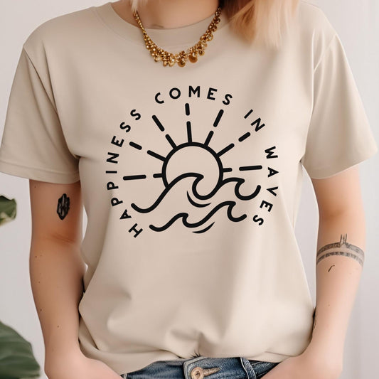 Happiness Comes in Waves T-Shirt – Unisex Fit