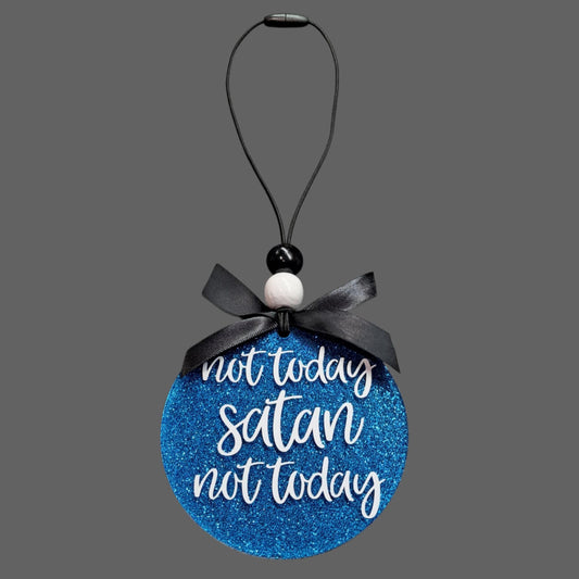 3.5" Acrylic Car Charm – Blue Glitter with “Not Today Satan” Quote