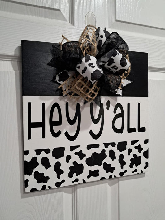 Hey Y’all Cow Print Door Hanger – Round or Square – Bow & Jute Rope Hanger – Optional Greenery – Country Porch Decor – Made to Order