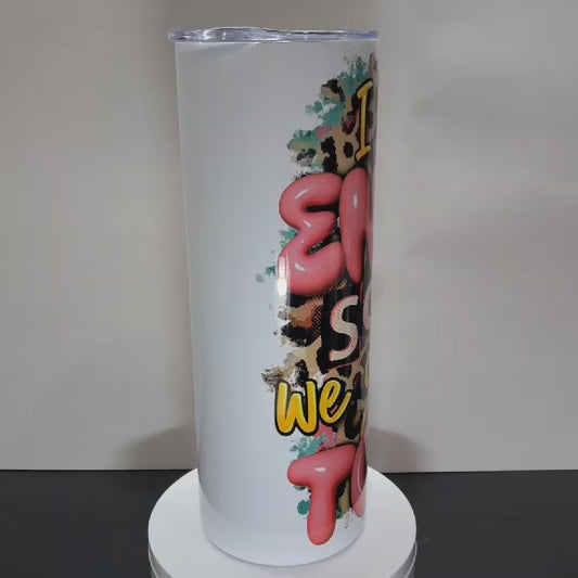 20oz Skinny Tumbler – I Match Energy, Leopard & Pink Design, White Cup